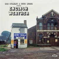 Various Artists - Bob Stanley And Pete Wiggs Present English Weather (2017)
