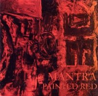 Painted Red - Mantra (1997)