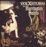 Volxsturm & Harrington Saints - 40 Years...And Still Going (2009)