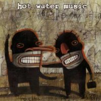 Hot Water Music - Fuel For The Hate Game (1997)