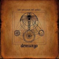 Demiurgo - Los Ancianos Del Zoha (2009)