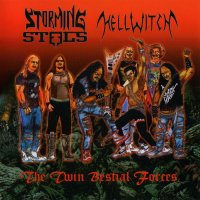 Storming Steels / Hellwitch - The Twin Bestial Forces (Split) (2008)