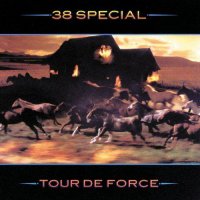 38 Special - Tour de Force (1984)