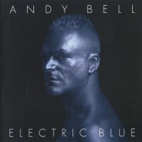 Andy Bell - Electric Blue (2005)