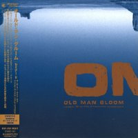 Old Man Gloom - Seminar II - The Holy Rites of Primitivism Regressionism (Japanese 2012 Ed.) (2001)