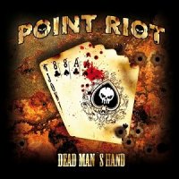 Point Riot - Dead Man\'s Hand (2017)