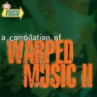 VA - A Compilation of Warped Music II (1999)