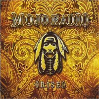 Mojo Radio - Rise (2013)