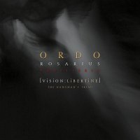 Ordo Rosarius Equilibrio - Vision: Libertine - The Hangman\'s Triad (2CD) (2016)