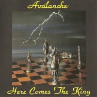 Avalanche - Here Comes the King (1994)