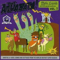 The Aquabats - Myths, Legends, And Other Amazing Adventures. Vol.2 (2000)