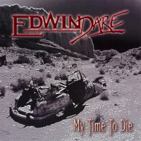 Edwin Dare - My Time To Die (1998)