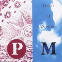 PM - Street Of Dreams (1993)