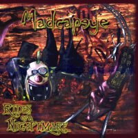 Madcapeye - Rides Of A Nightmare (2013)