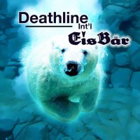 Deathline Int\'l - Eisbär (2016)