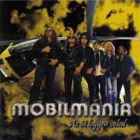 Mobilmania - Az Ut Legyen Veled (2010)  Lossless