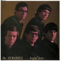 The Zombies - Begin Here ( Compilation ) (1965)