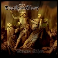 Death and Glory - Wotans Soehne (2008)