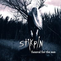 Stikpin - Funeral For The Sun (2014)