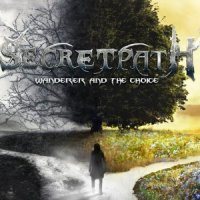 Secretpath - Wanderer At The Choice (2013)