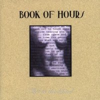 Book of Hours - Art to the Blind (1999)