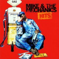 Mike & The Mechanics - Hits (1996)