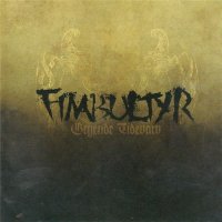 Fimbultyr - Gryende Tidevarv (2008)