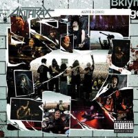 Anthrax - Alive 2 (2005)