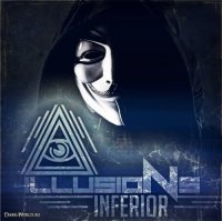 Illusions - Inferior (2013)