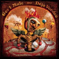 Gov’t Mule - Deja Voodoo (2004)