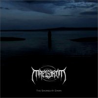 Maelstrom - The Shores At Dawn (2010)