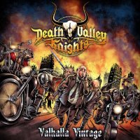 Death Valley Knights - Valhalla Vintage (2017)