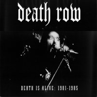 Death Row - Death Is Alive: 1981-1985 (Compilation) (2000)