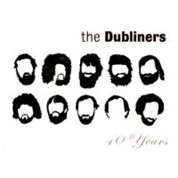 The Dubliners - 40 Years (2002)