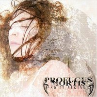 Profugus Mortis - So It Begins (2007)
