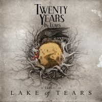 A Tribute to Lake Of Tears - Twenty Years In Tears (2CD) (2012)  Lossless