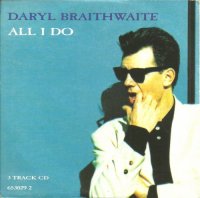 Daryl Braithwaite - All I Do(single) (1988)  Lossless