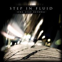 Step In Fluid - One Step Beyond (2011)