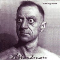 Burning Water - Abbandonato (1996)