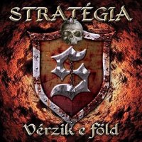 Stratégia - Vérzik E Föld (2013)