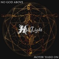 HellLight - No God Above, No Devil Below (2013)