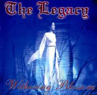 The Legacy - Withering Blossom (2000)