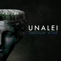 Unalei - Taedium Vitae (2016)