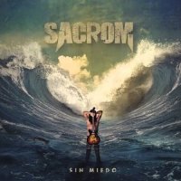 Sacrom - Sin Miedo (2014)