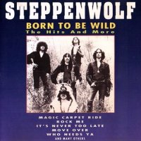 Steppenwolf - Steppenwolf - Born To Be Wild (2015)