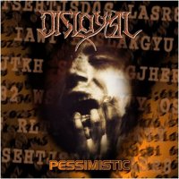 Disloyal - Pessimistic (1999)