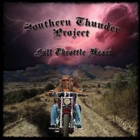 Southern Thunder Project - Full Throttle Heart (2015)