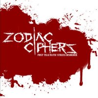 Zodiac Ciphers - Post Traumatic Stress Disorder (2013)