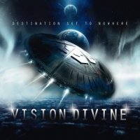 Vision Divine - Destination Set To Nowhere (Ltd.Ed.) (2012)  Lossless