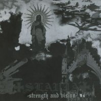 Slavia - Strength And Vision [2008 Re-issued] (2007)